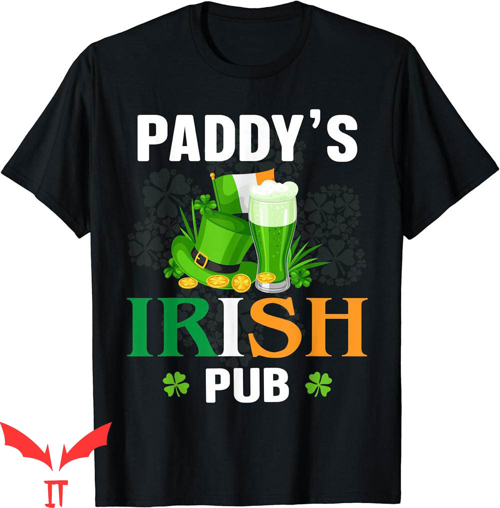 Paddy's Irish Pub T-Shirt Funny St Patrick's Day Funny Paddy's Irish Pub T-Shirt Funny St Patrick's Day Funny