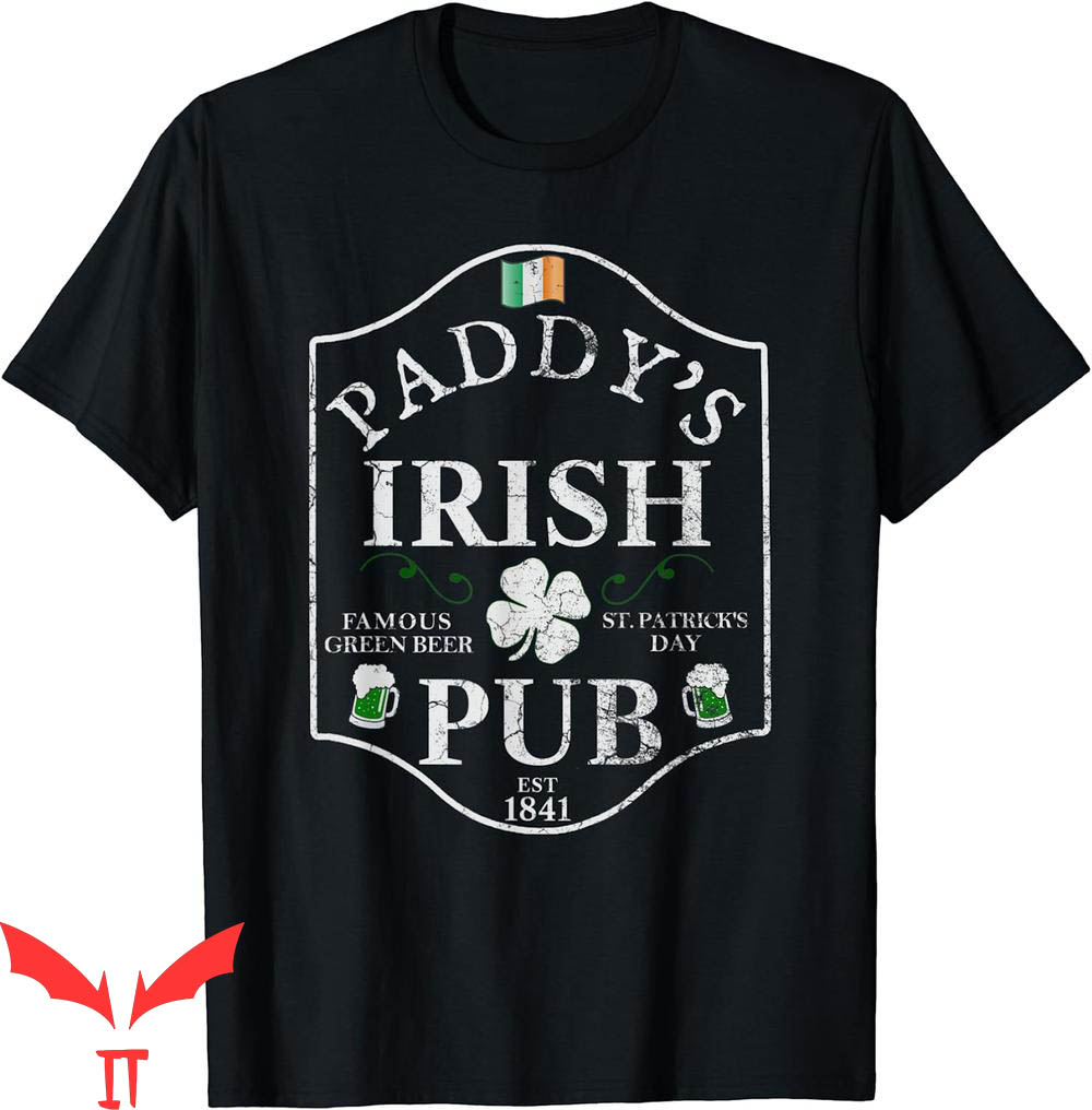 Paddy's Irish Pub T-Shirt Funny St. Patrick's Day Gift Paddy's Irish Pub T-Shirt Funny St. Patrick's Day Gift