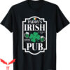 Paddy’s Irish Pub T-Shirt Funny St Patrick’s Day Tee