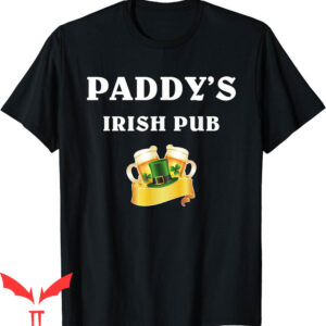 Paddy’s Irish Pub T-Shirt Saint Pattys Outfits Drinking
