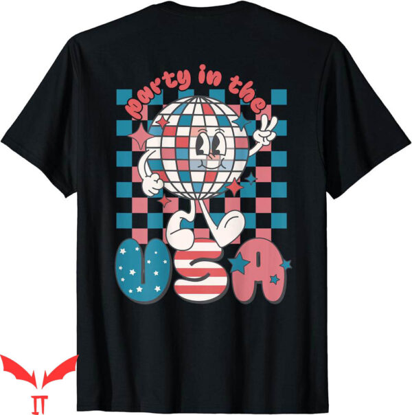 Party In The Usa T-Shirt Of July Patriotic Disco Ball Retro