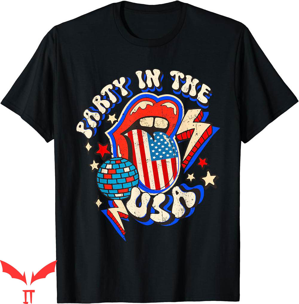 Party In The Usa T-Shirt Retro Of America Patriotic Funny Party In The Usa T-Shirt Retro Of America Patriotic Funny