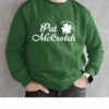 Pat Mccrotch Shamrock St Patricks Sweatshirt Shirt