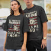Personalized My Favorite Marine Call Me DAD US Army Military Mom Shirt