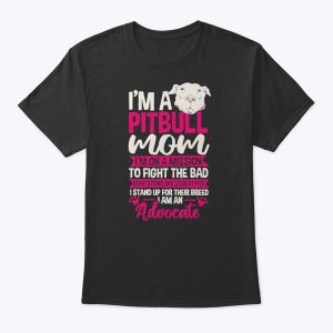 Pitbull Mom Pit Bull Terrier Mommy Pibble Mother’s Day T-Shirt