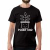 Plant Dad T-Shirt