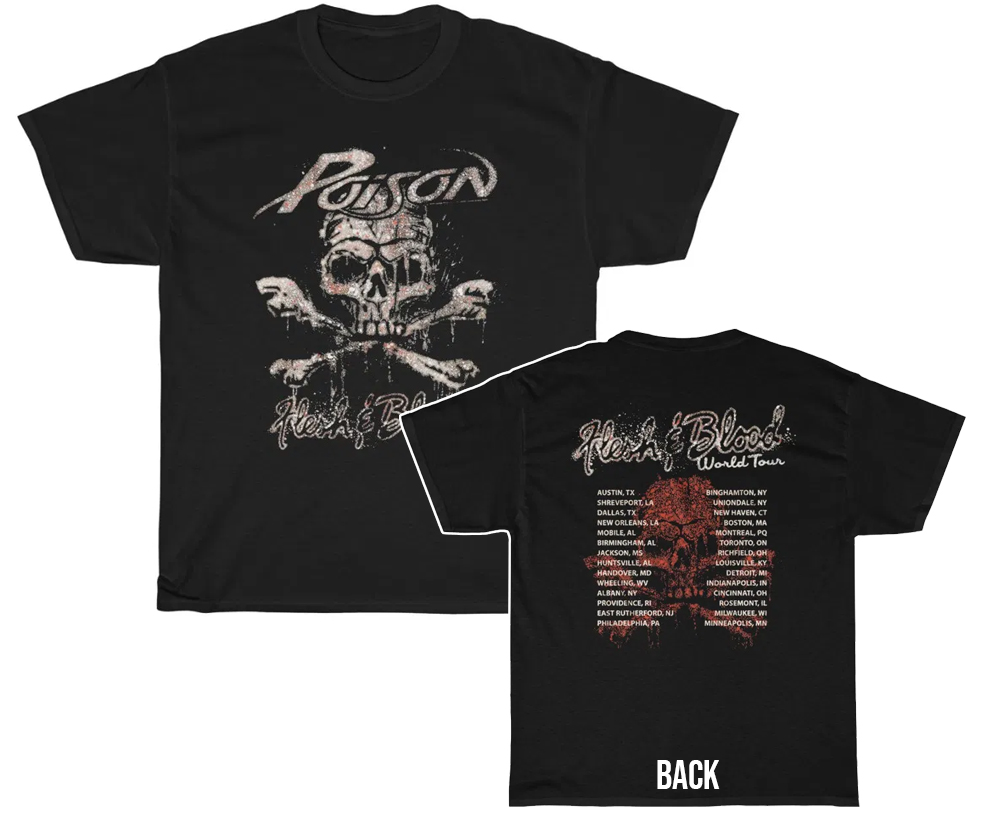 Poison 1990 - 1991 Flesh & Blood Tour Shirt Poison 1990 - 1991 Flesh & Blood Tour Shirt