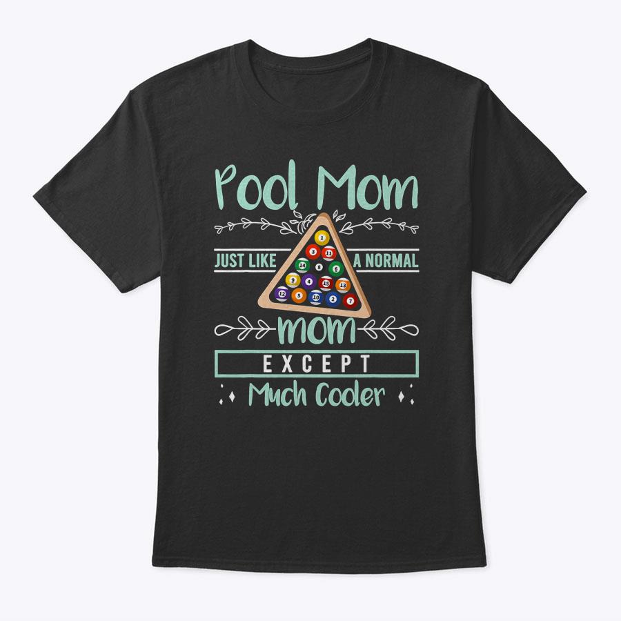 Pool Mom Pool Billiards Mother's Day Pool Player Women T-Shirt