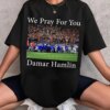 Pray For Damar Hamlin Tee Trending Shirt