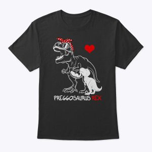 Pregosaurus Dinosaur Rex Mommysaurus Mama Mother’s Day T-Shirt