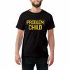 Problem Child T-Shirt