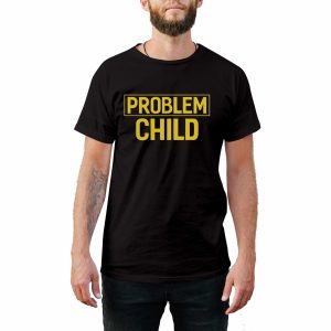 Problem Child T-Shirt