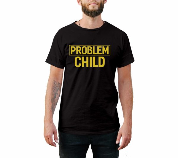 Problem Child T-Shirt