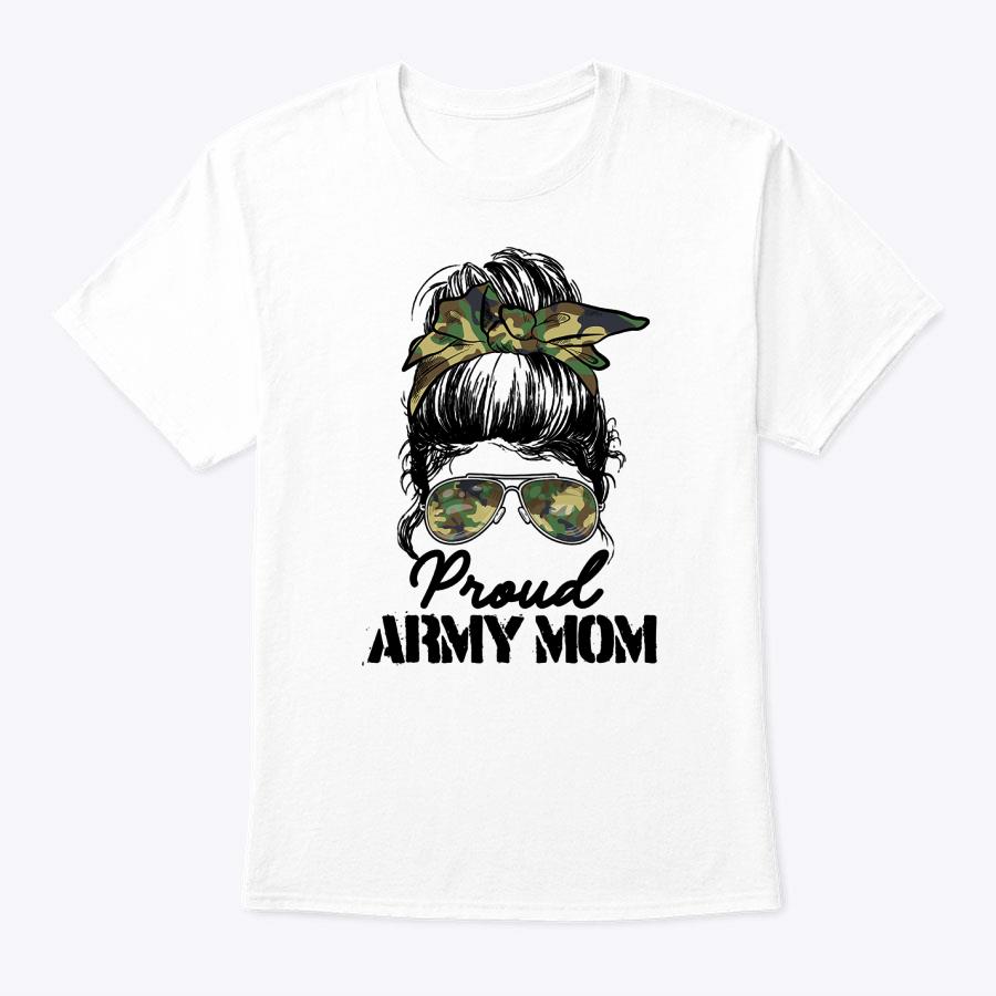 Proud Army Mom Camouflage Messy Bun Soldier Mother's Day T-Shirt