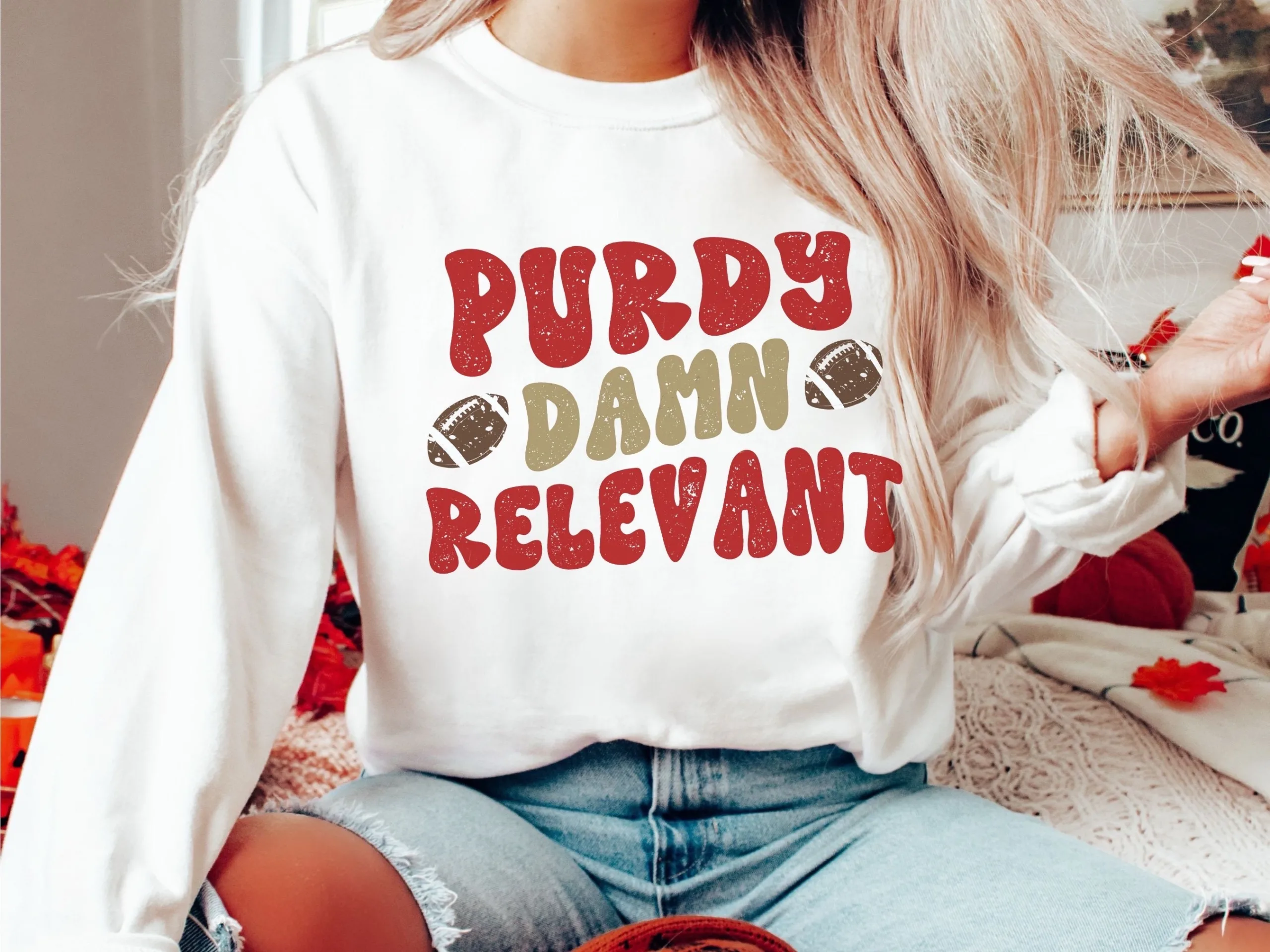 Purdy Damn Relevant San Francisco Sweatshirt Shirt Purdy Damn Relevant San Francisco Sweatshirt Shirt
