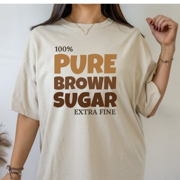 Pure Brown Sugar Black History Melanin Sweatshirt