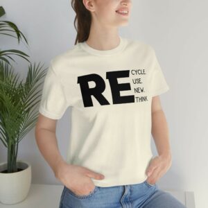Recycle Reuse Renew Rethink Shirt