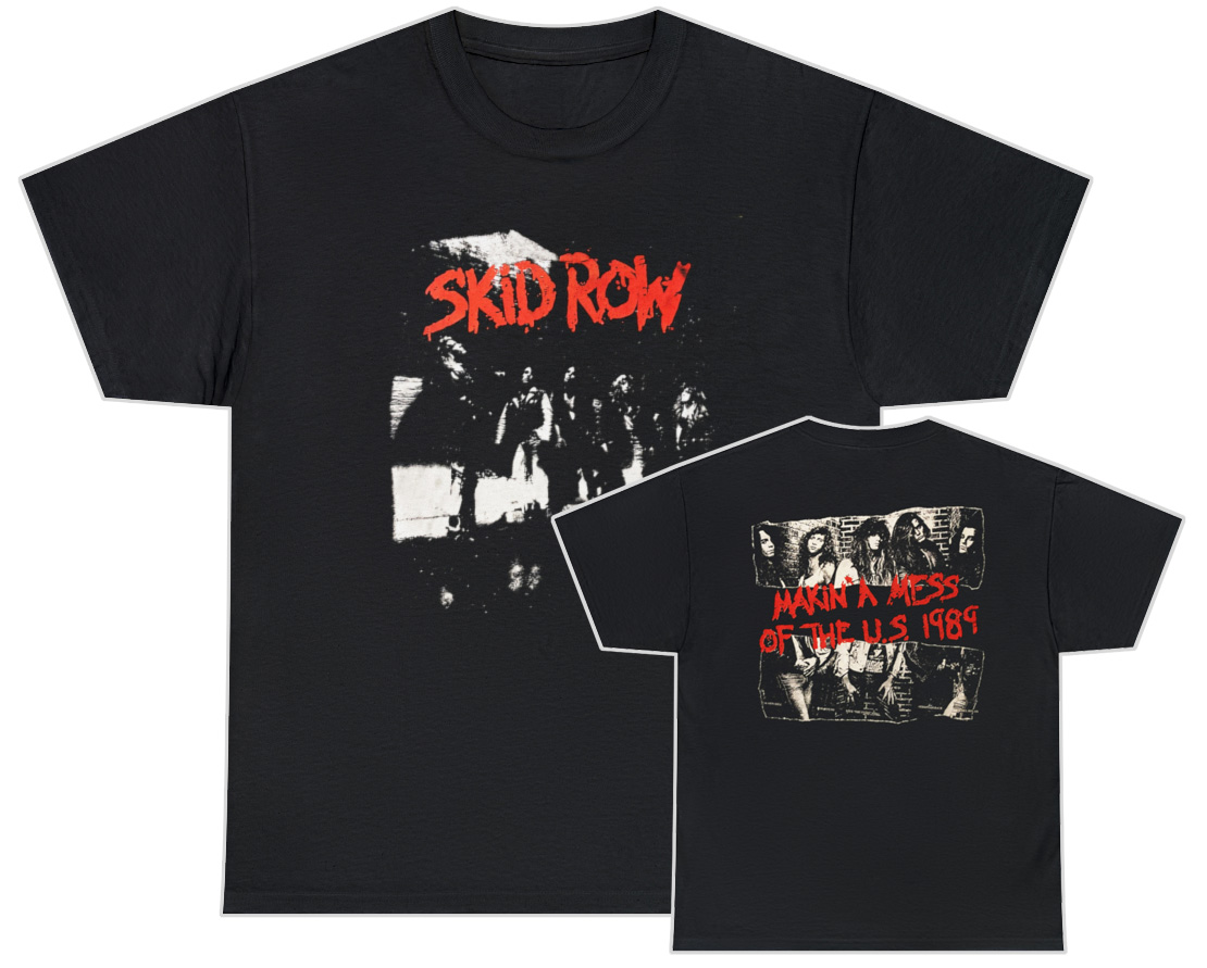 Skid Row 1989 Makin A Mess of the US Alternate Front Tour Shirt Skid Row 1989 Makin A Mess of the US Alternate Front Tour Shirt