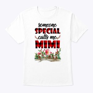 Someone Special Calls Me Mimi – Mother’s Day Floral Flower T-Shirt