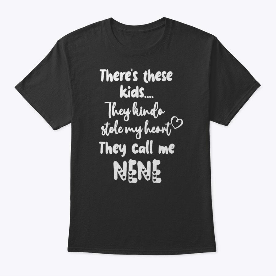 Special Grandma Grandmother These Kids Call Me Nene T-Shirt Special Grandma Grandmother These Kids Call Me Nene T-Shirt