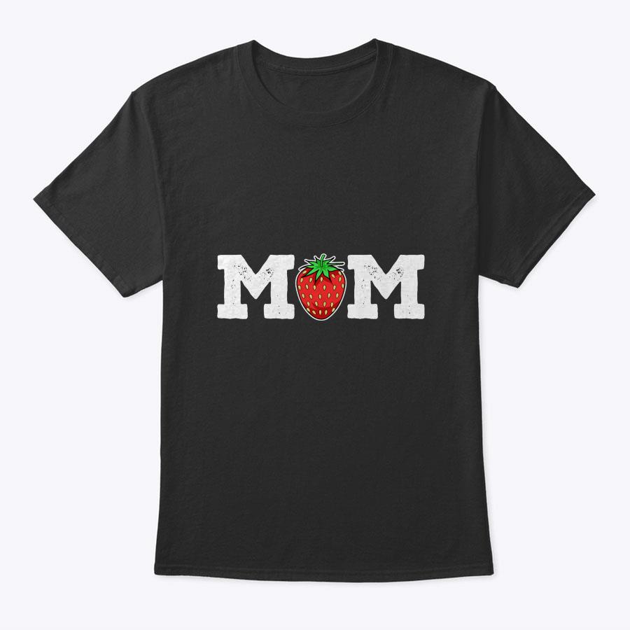 Strawberry Mom Fruit Lover Fruitarian Mother's Day Berry T-Shirt Strawberry Mom Fruit Lover Fruitarian Mother's Day Berry T-Shirt