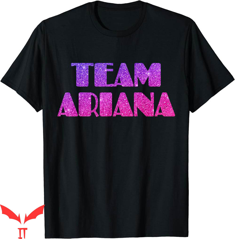 Team Ariana T-Shirt Cute Squad Cool Funny Crew Team Ariana T-Shirt Cute Squad Cool Funny Crew