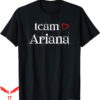 Team Ariana T-Shirt Gifts