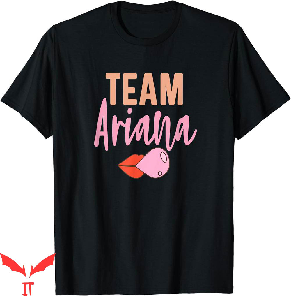 Team Ariana T-Shirt Lips Team Ariana T-Shirt Lips
