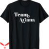 Team Ariana T-Shirt Never Trust A Tom Reality