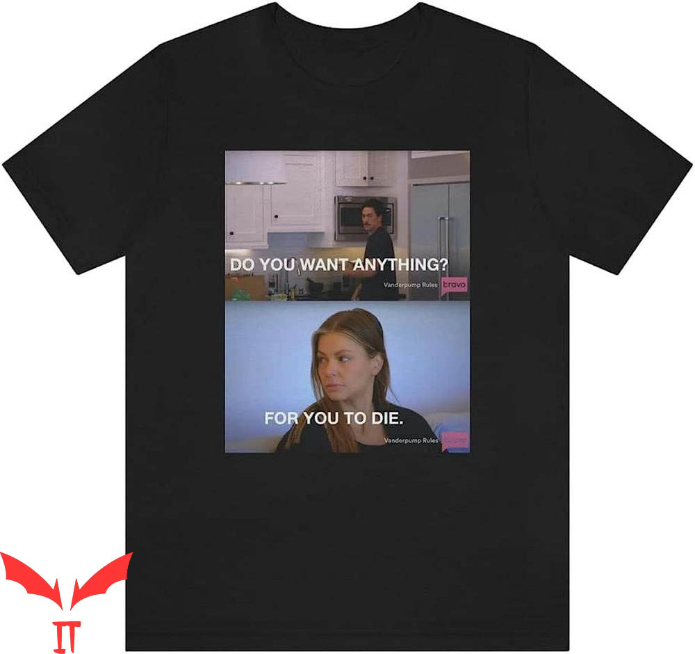 Team Ariana T-Shirt Scandoval 2023 For You To Die Bravo TV Team Ariana T-Shirt Scandoval 2023 For You To Die Bravo TV
