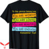 To The Person Behind Me T-Shirt Beautiful And Enough