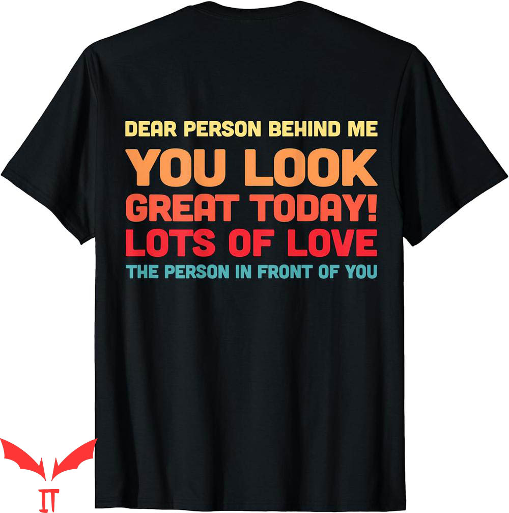 To The Person Behind Me T-Shirt Funny Vintage Style Great To The Person Behind Me T-Shirt Funny Vintage Style Great
