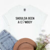 Toby Keith T-Shirt Should Have Been A Cowboy 90s Country