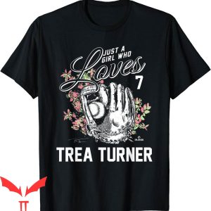 Trea Turner T-Shirt Just A Girl Who Loves Trea MLBPA