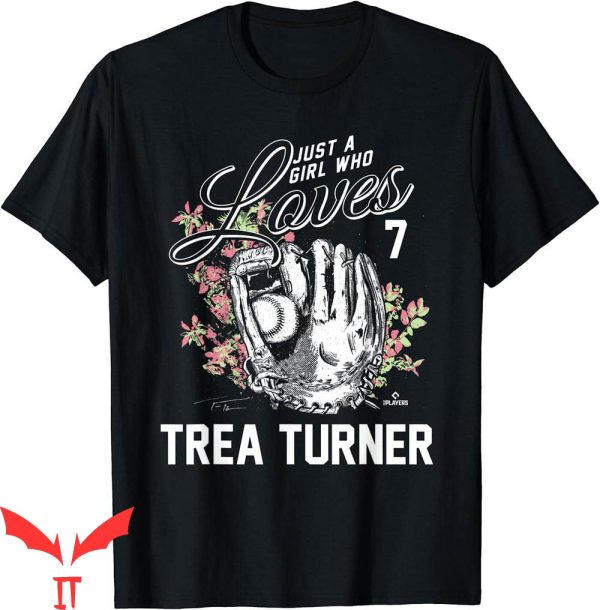 Trea Turner T-Shirt Just A Girl Who Loves Trea MLBPA