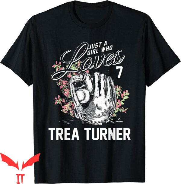 Trea Turner T-Shirt Just A Girl Who Loves Trea MLBPA