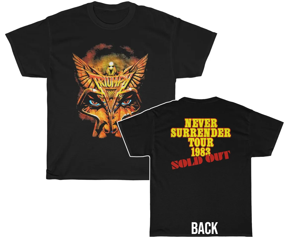 Triumph 1983 Never Surrender Tour Shirt Triumph 1983 Never Surrender Tour Shirt