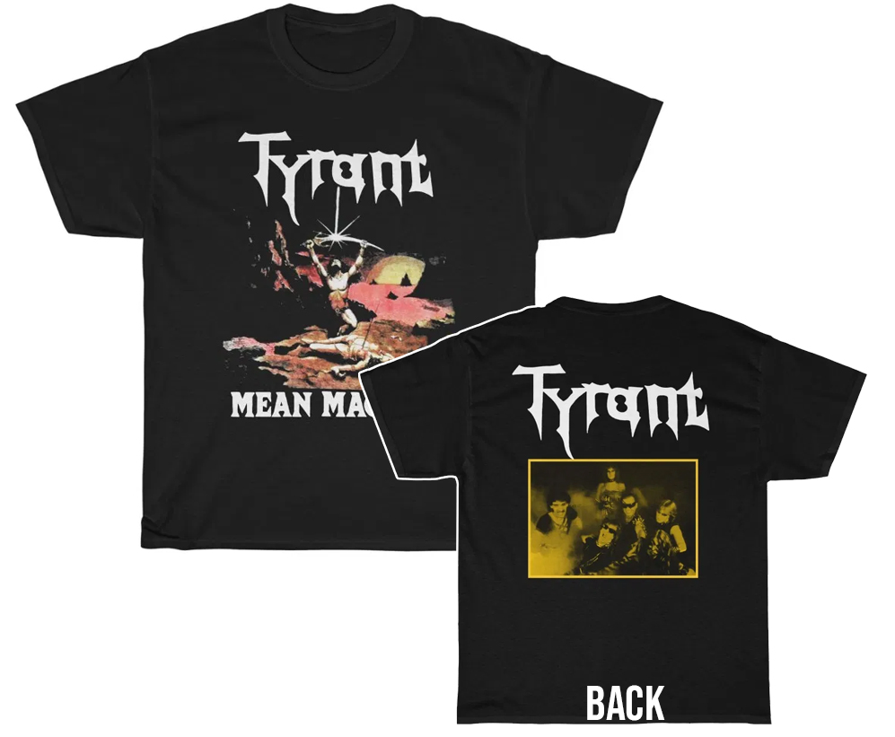Tyrant Mean Machine Shirt Tyrant Mean Machine Shirt