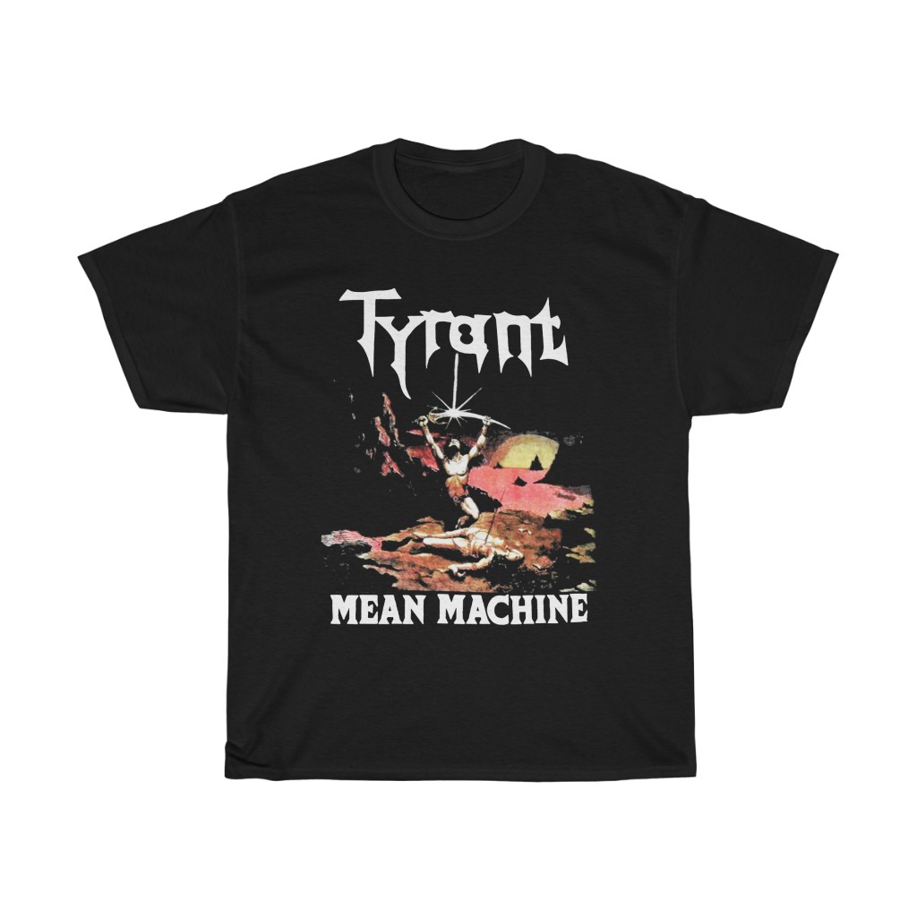 Tyrant Mean Machine Shirt Tyrant Mean Machine Shirt