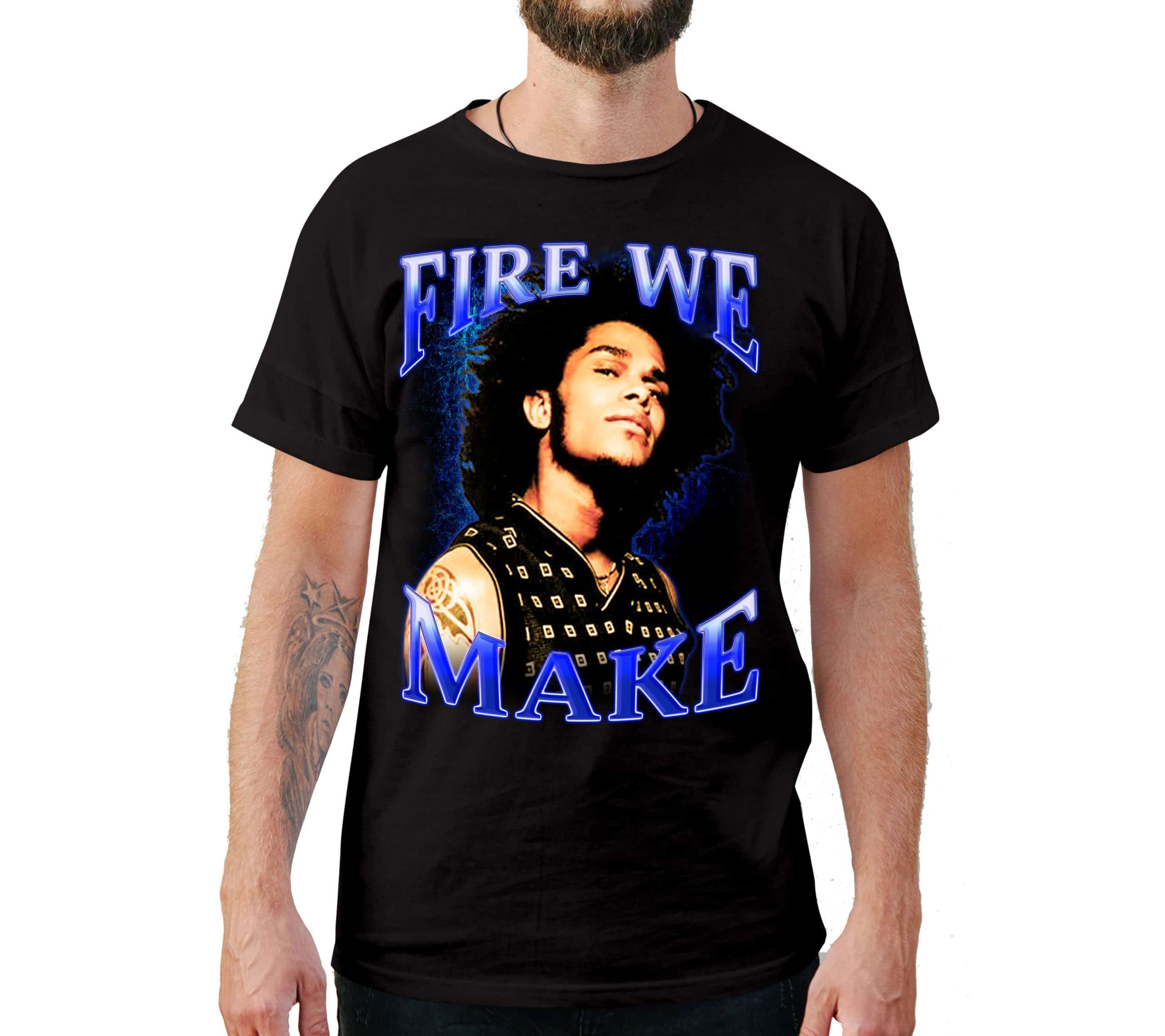 Vintage Style Fire We Make T-Shirt Vintage Style Fire We Make T-Shirt