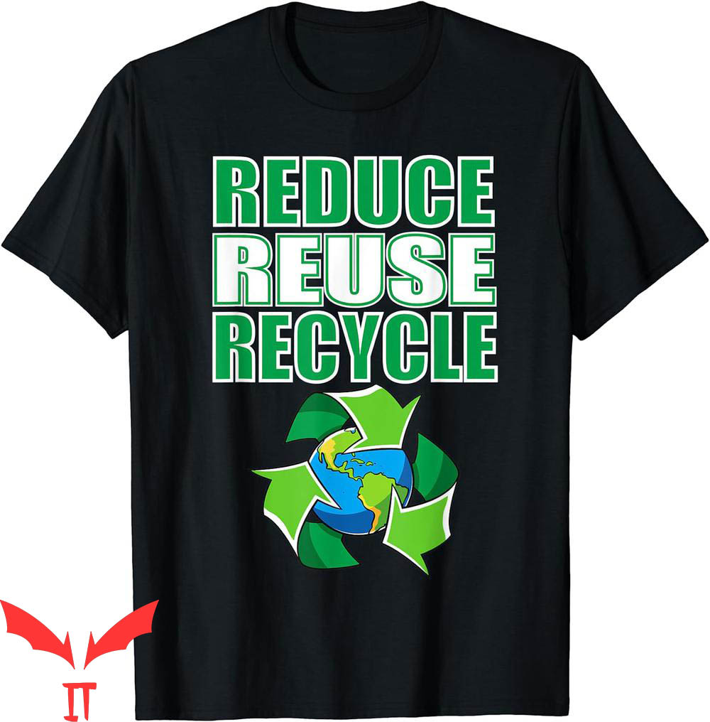Walmart Recycle T-Shirt Reduce Reuse Garbage Save The Nature Walmart Recycle T-Shirt Reduce Reuse Garbage Save The Nature