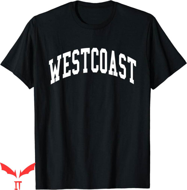West Coast T-Shirt Westside Los Angeles Cali Hip Hop