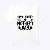 Women My First Mother’s Day Pregnancy Announcement Pregnant T-Shirt