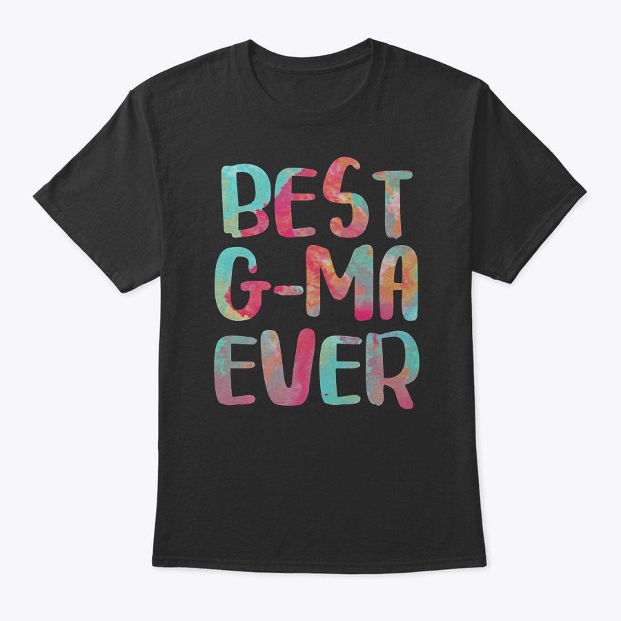 Womens Best G-Ma Ever T-Shirt Mother's Day Shirt T-Shirt Womens Best G-Ma Ever T-Shirt Mother's Day Shirt T-Shirt