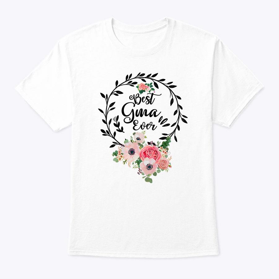 Womens Best Gma Ever Floral Decoration Grandma T-Shirt Womens Best Gma Ever Floral Decoration Grandma T-Shirt