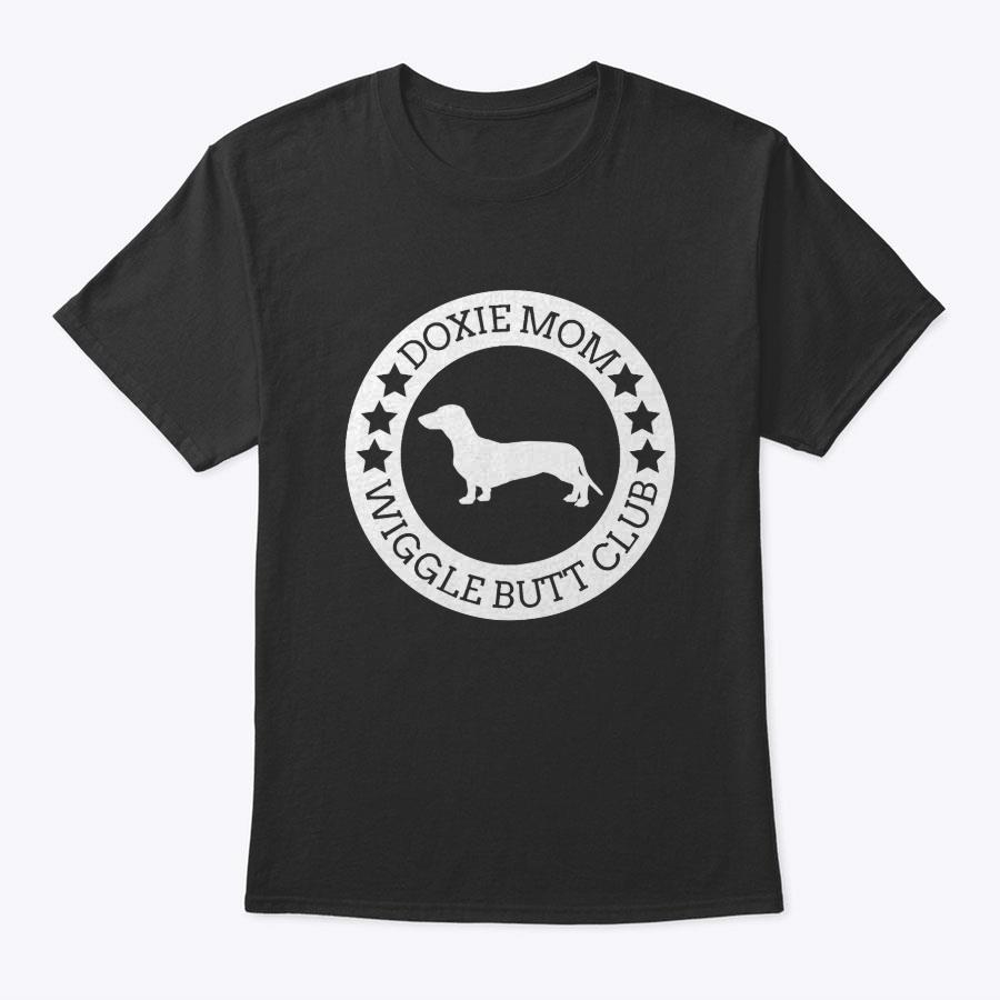 Womens Dachshund Mom Wiggle Butt Club For Women Mother's Day T-Shirt Womens Dachshund Mom Wiggle Butt Club For Women Mother's Day T-Shirt
