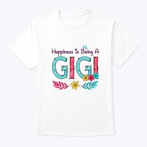 Womens Happiness Is Being A Gigi Floral Decoration Grandma T-Shirt