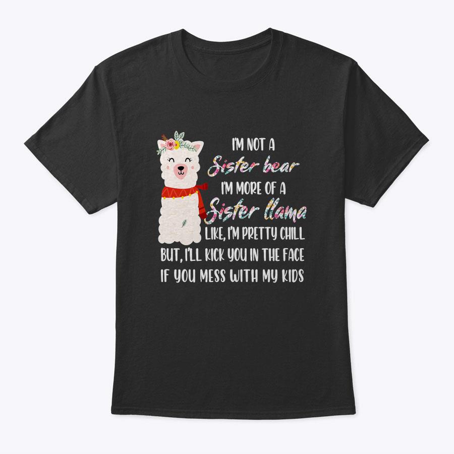 Womens I'm Not A Sister Bear I'm More Of A Sister Llama Floral T-Shirt Womens I'm Not A Sister Bear I'm More Of A Sister Llama Floral T-Shirt