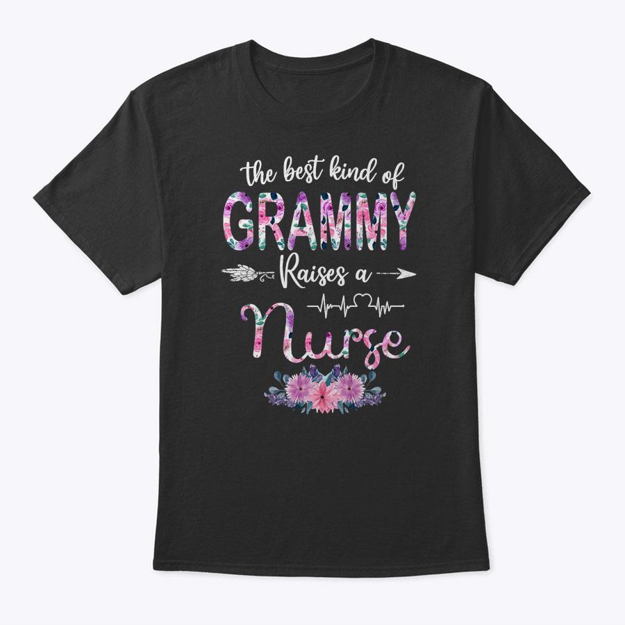 Womens Mother's Day Gifts The Best Kind Of Grammy Raise A Nurse T-Shirt Womens Mother's Day Gifts The Best Kind Of Grammy Raise A Nurse T-Shirt