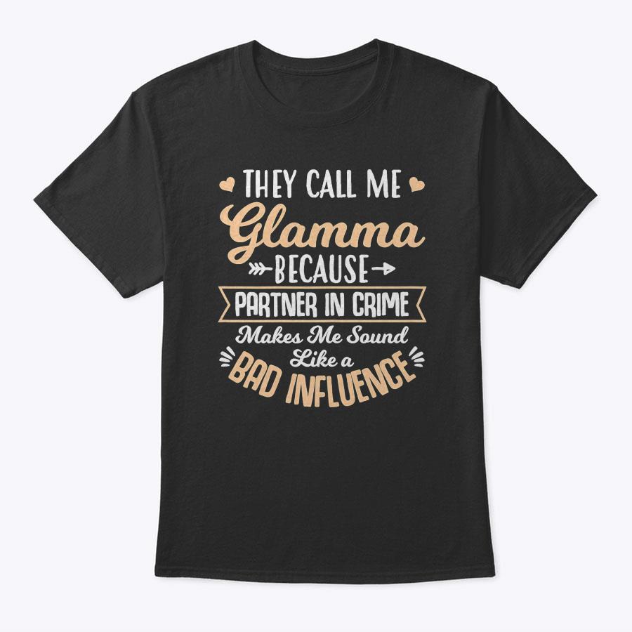 Womens They Call Me Glamma Partner In Crime Cool Mother's Day T-Shirt Womens They Call Me Glamma Partner In Crime Cool Mother's Day T-Shirt
